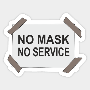 "No Mask, No Service" Sticker